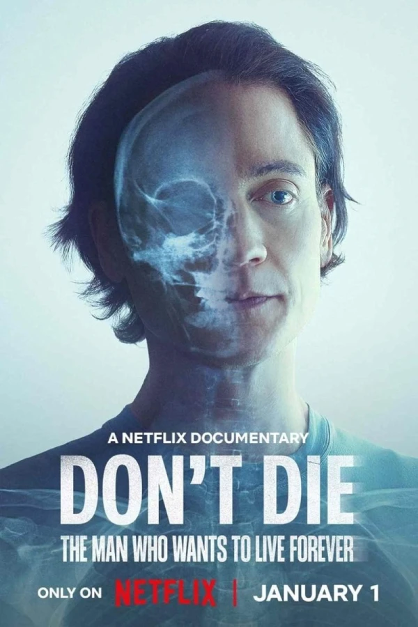 Don't Die: The Man Who Wants to Live Forever